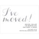 I've Moved Foil Stamped Moving Announcements Image 3 of 9